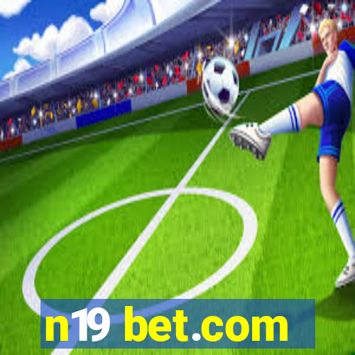 n19 bet.com